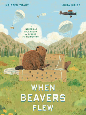 cover image of When Beavers Flew